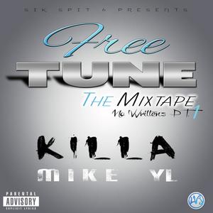 "Free Tune" (The Mixtape) No Writtens, Pt. 1 [Explicit]