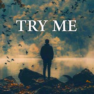 Try Me
