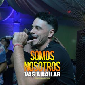 SOMOS NOSOTROS (feat. DJ NICO SASTRE)