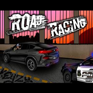 Road Racing (Explicit)