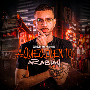Aquecimento Arabian (Explicit)