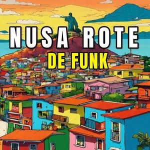 NUSA ROTE DE FUNK
