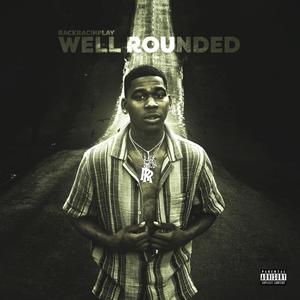 Well Rounded (Explicit)