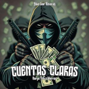 Cuentas Claras (feat. Warriot & KobeOnTheBeatz) (Explicit)