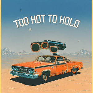 Too Hot To Hold (Single)