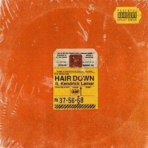 Hair Down (feat. Kendrick Lamar) [Explicit]
