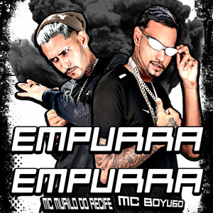 Empurra Empurra (Remix) [Explicit]