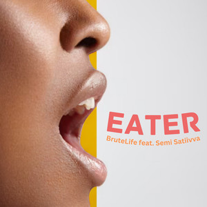 Eater (Explicit)