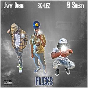 FL!CKS (feat. B Shiesty & Jayyydubbb) (Explicit)