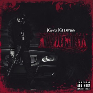 Welcome to Killumbia (Explicit)