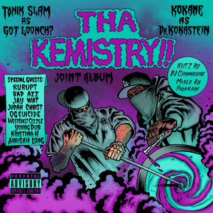 Tha Kemistry!! (Explicit)