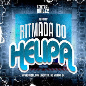 Ritmada Do Helipa (Explicit)