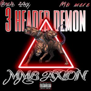 3 HEADED BEAST (feat. Bmb zay & Mb mere) [Explicit]