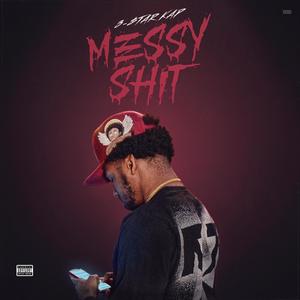 Messy **** (Explicit)