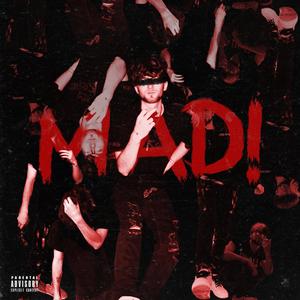 MAD! (feat. Ot Will) (Explicit)
