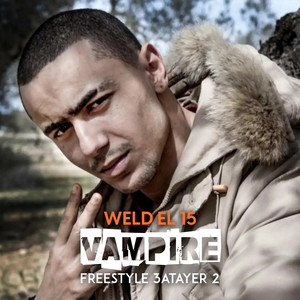 Vampire (Freestyle 3atayer 2|Explicit)