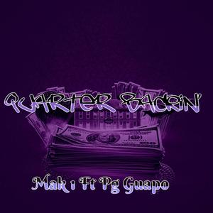 Quarter Backin (feat. Pg Guapo)