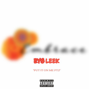 Put It on Me, Pt. 2 (Explicit)