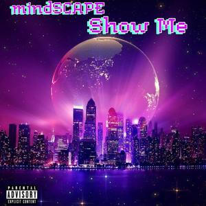 Show Me (Explicit)