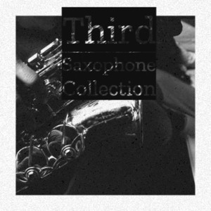 Third Saxophone Collection