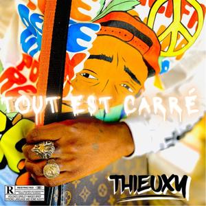 Tout est carré (En attendant Or Game 2) [feat. Thieuxy] [Explicit]