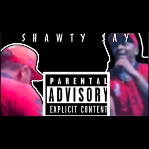 Shawty Say (Explicit)