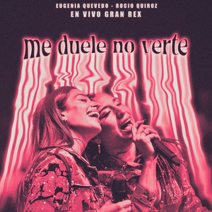 Me Duele No Verte (En Vivo)