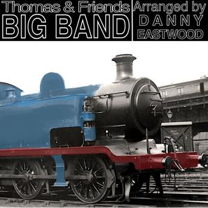 Thomas and Friends Big Band