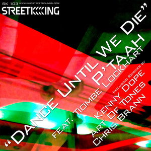 Dance Until We Die (Art of Tones Remix)