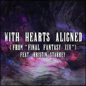 With Hearts Aligned (feat. Kristin Starkey)