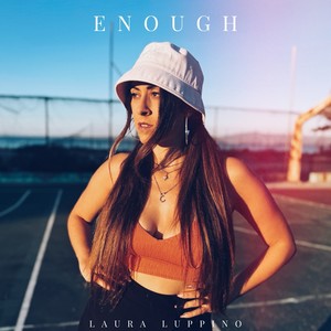 Enough (Explicit)