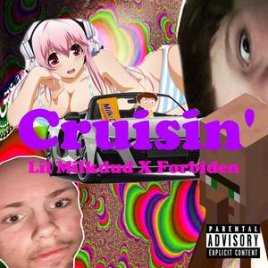 Cruisin (Explicit)