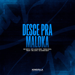 Desce Pra Maloka (Explicit)