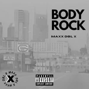 BODY ROCK (Explicit)