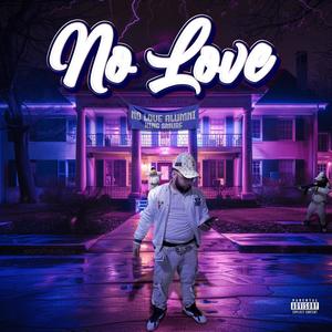 No Love (Explicit)