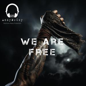 We are free