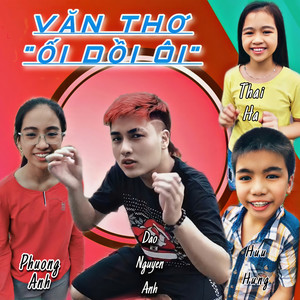 Văn Thơ Ối Dồi Ôi (Explicit)