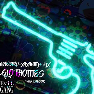 GLO THOTTIES (Explicit)