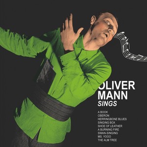 Oliver Mann Sings