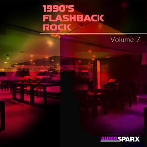 1990's Flashback Rock Volume 7