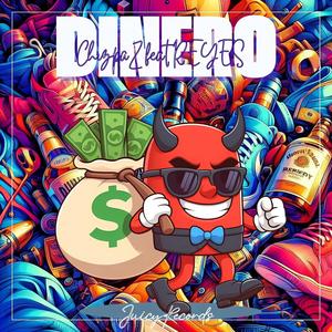 Dinero (feat. REYES & Chispaz) [Explicit]