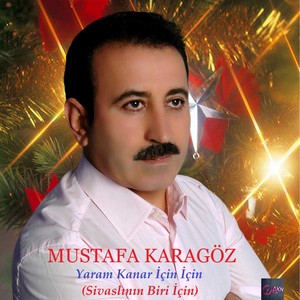 Yaram Kanar İçin İçin (Sivaslının Biri İçin)