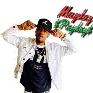 Mayday $payday$ (Explicit)