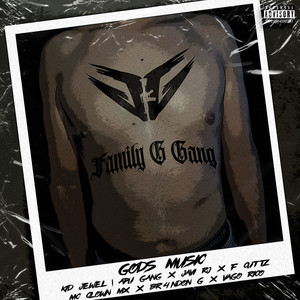 Family G Gang (Explicit)