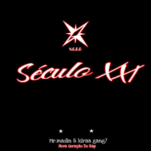 Século XXI (Explicit)