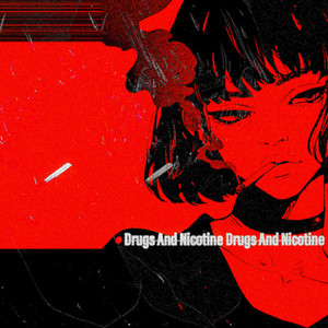 ***** and Nicotine (Explicit)