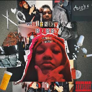 WHITNEY & BOBBY (Explicit)