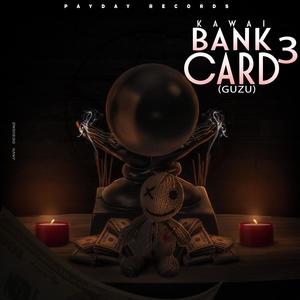 Bank Card 3 (Guzu) (Explicit)