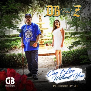 Can't Live Without You(feat. Z)