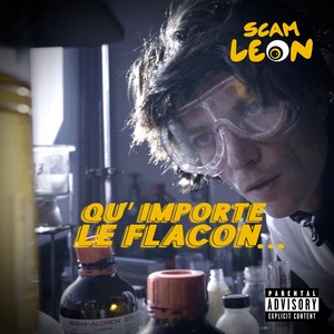 Qu'importe le flacon... (Explicit)